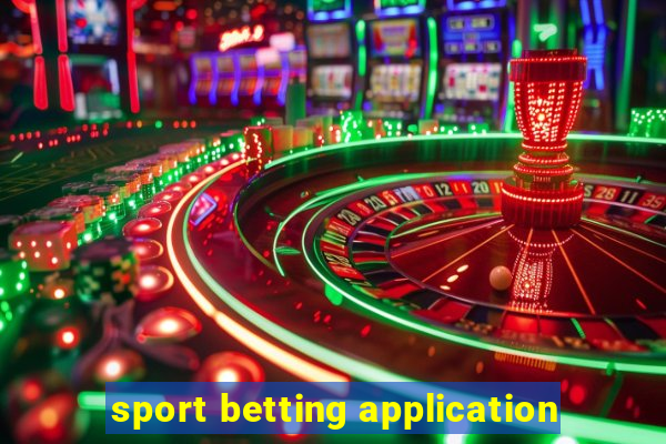 sport betting application