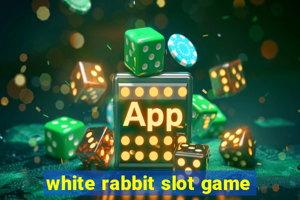 white rabbit slot game