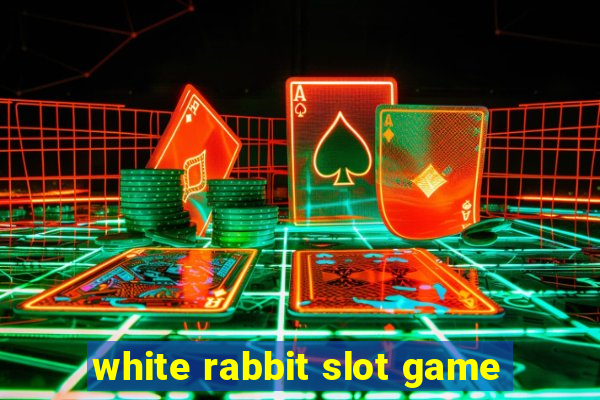 white rabbit slot game