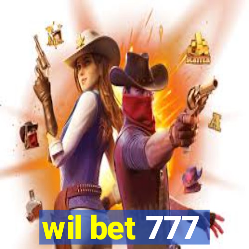 wil bet 777