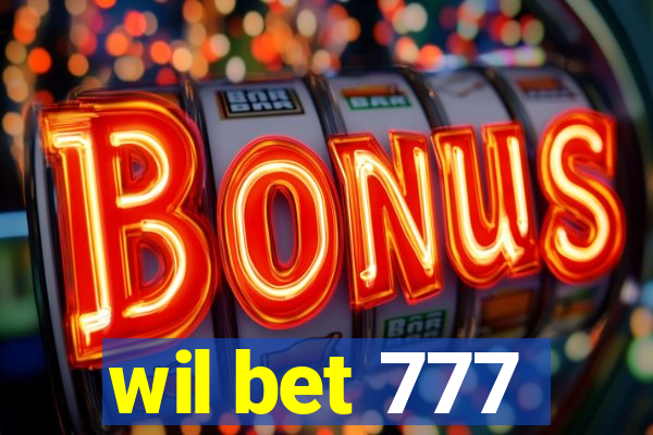 wil bet 777