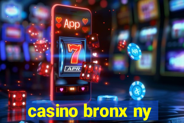 casino bronx ny