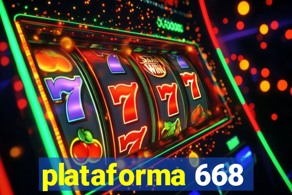 plataforma 668