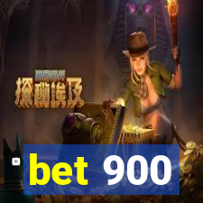 bet 900