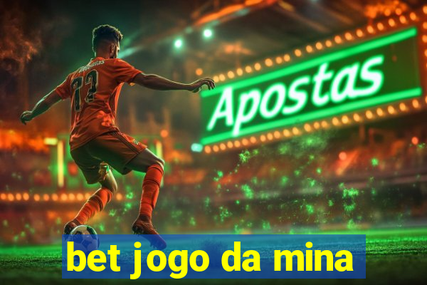 bet jogo da mina