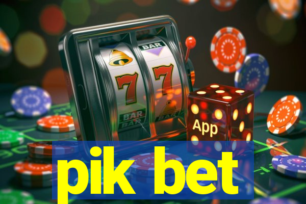 pik bet