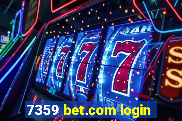 7359 bet.com login