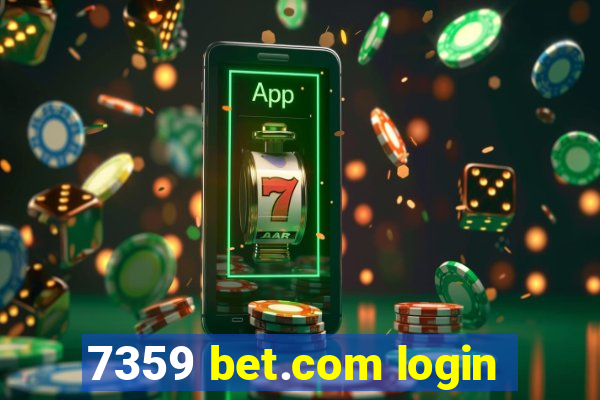 7359 bet.com login