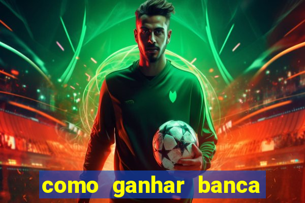 como ganhar banca no jogo do tigre