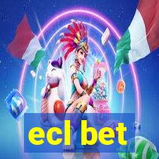 ecl bet