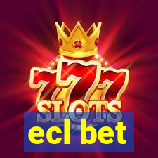 ecl bet