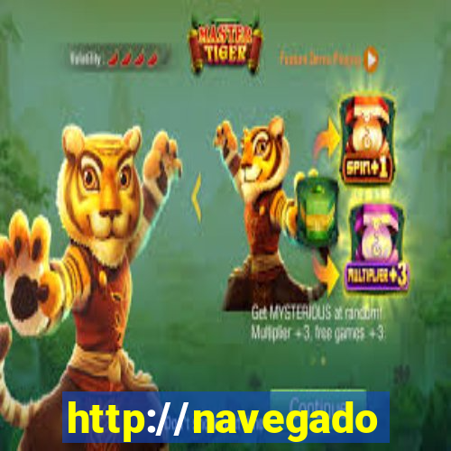 http://navegadoruniplay.top