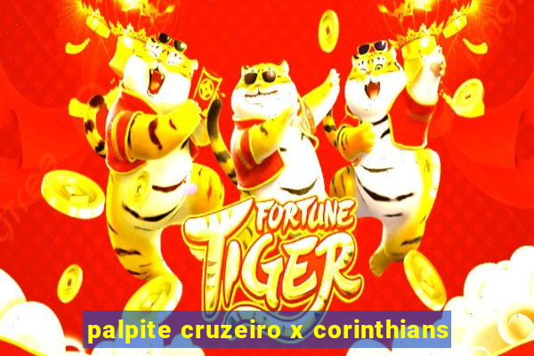 palpite cruzeiro x corinthians