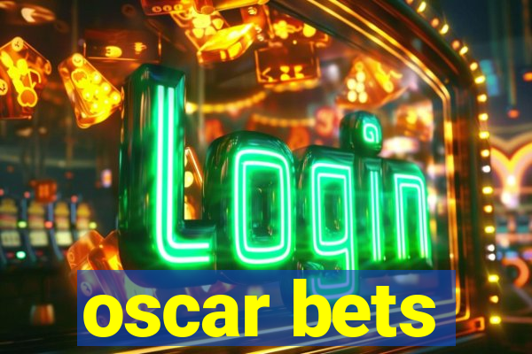 oscar bets