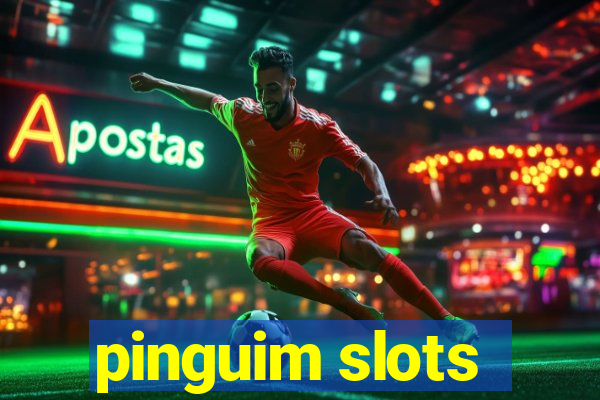 pinguim slots