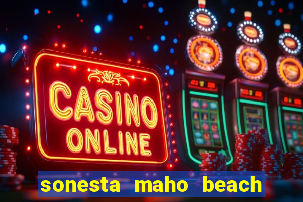 sonesta maho beach resort casino