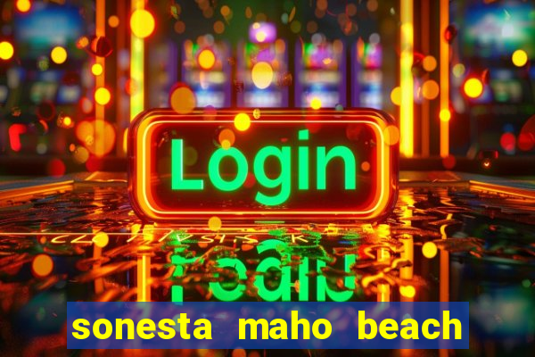 sonesta maho beach resort casino