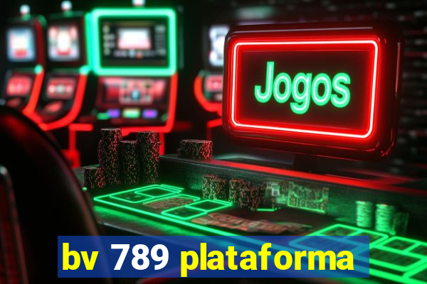 bv 789 plataforma