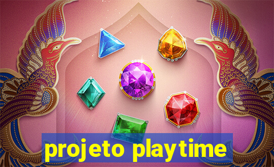 projeto playtime