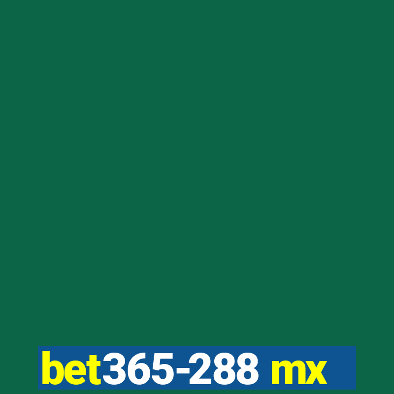 bet365-288 mx