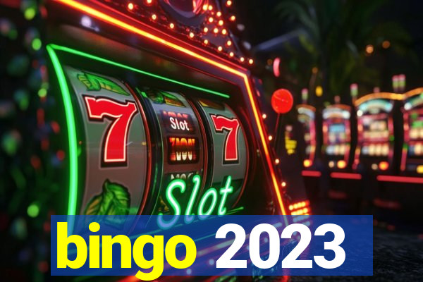 bingo 2023