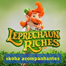 skoba acompanhantes