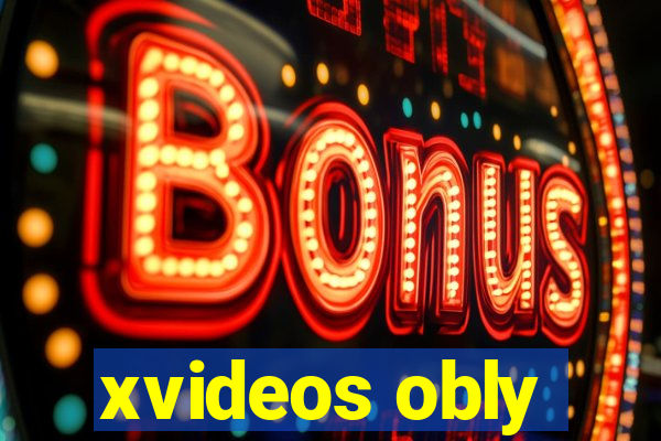 xvideos obly