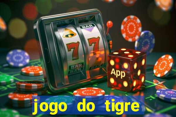 jogo do tigre ganhar dinheiro de verdade