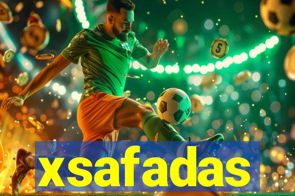 xsafadas