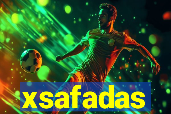 xsafadas