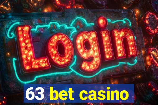 63 bet casino