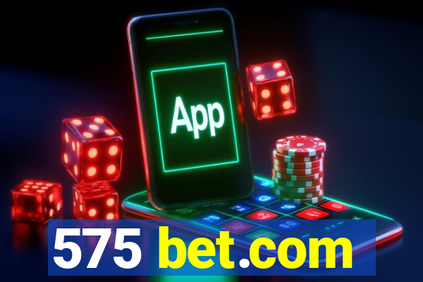 575 bet.com