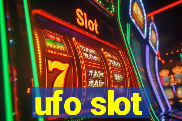 ufo slot