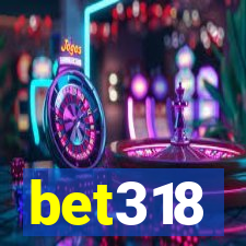 bet318