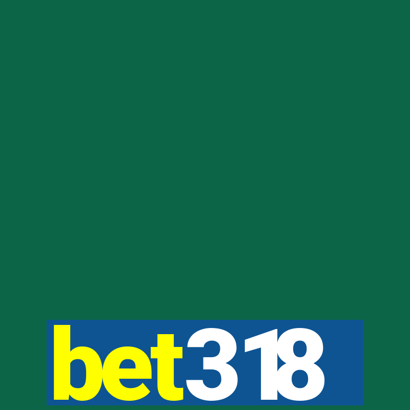 bet318