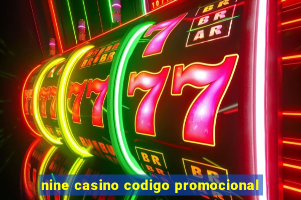 nine casino codigo promocional