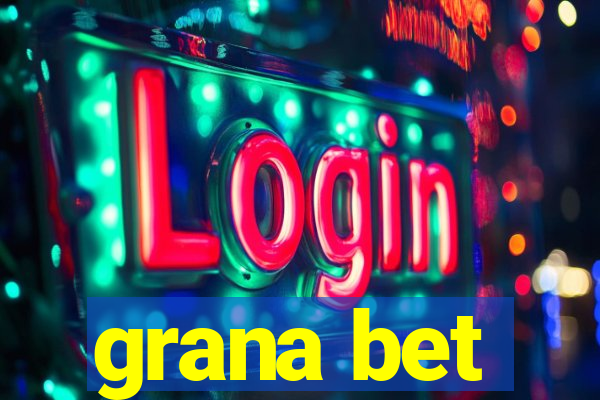 grana bet