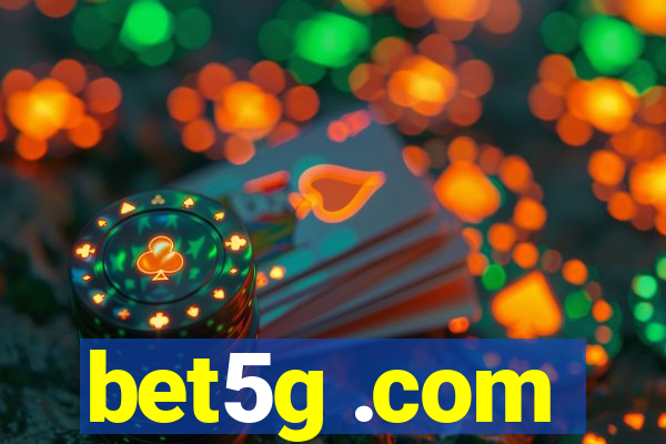 bet5g .com