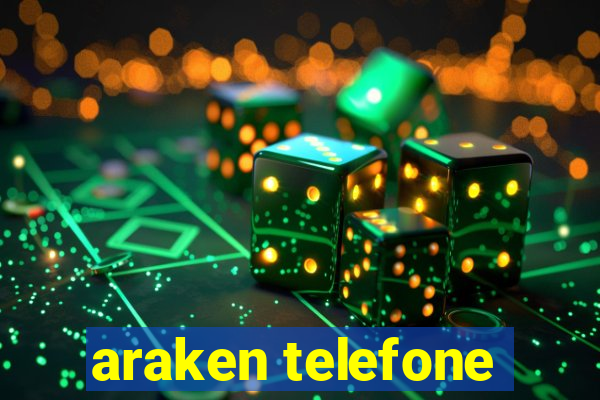 araken telefone