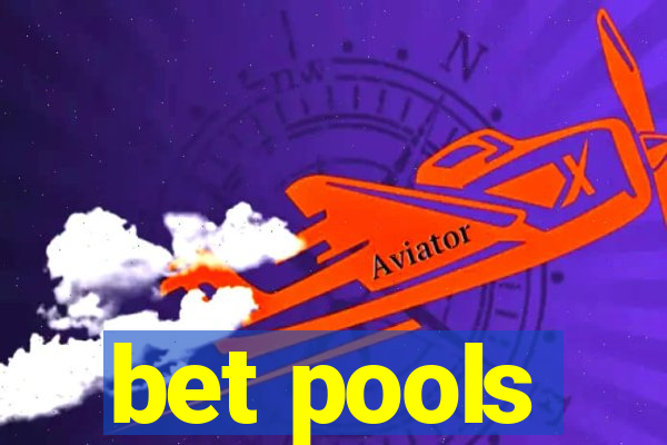 bet pools