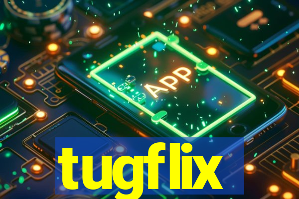 tugflix