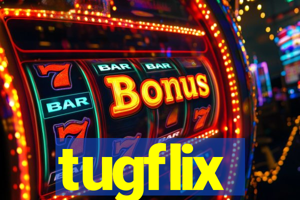 tugflix