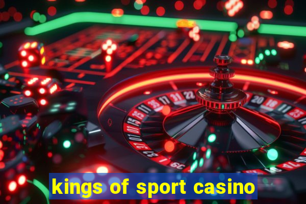 kings of sport casino