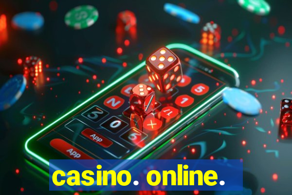 casino. online.