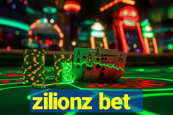 zilionz bet