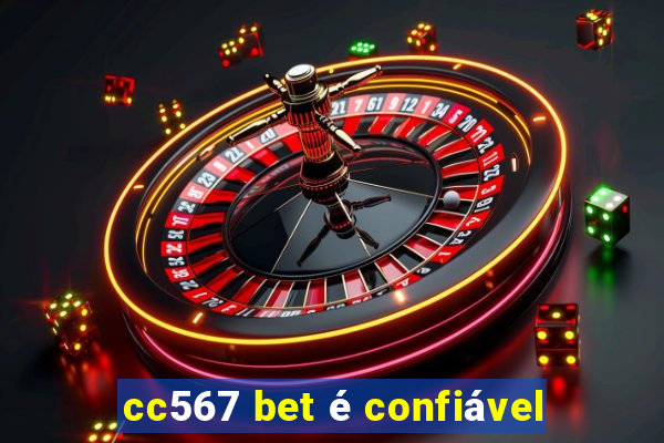 cc567 bet é confiável