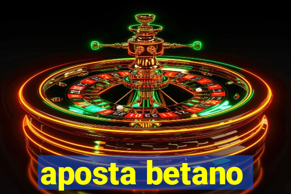 aposta betano