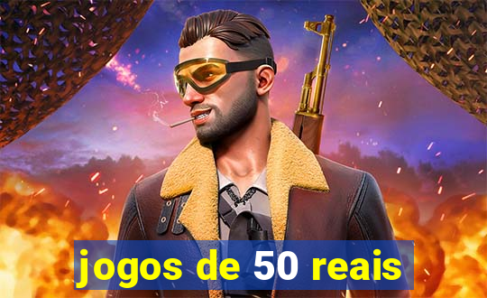 jogos de 50 reais