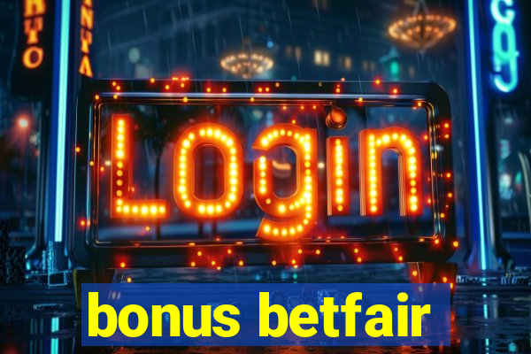 bonus betfair