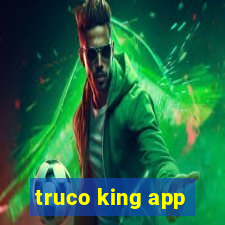 truco king app